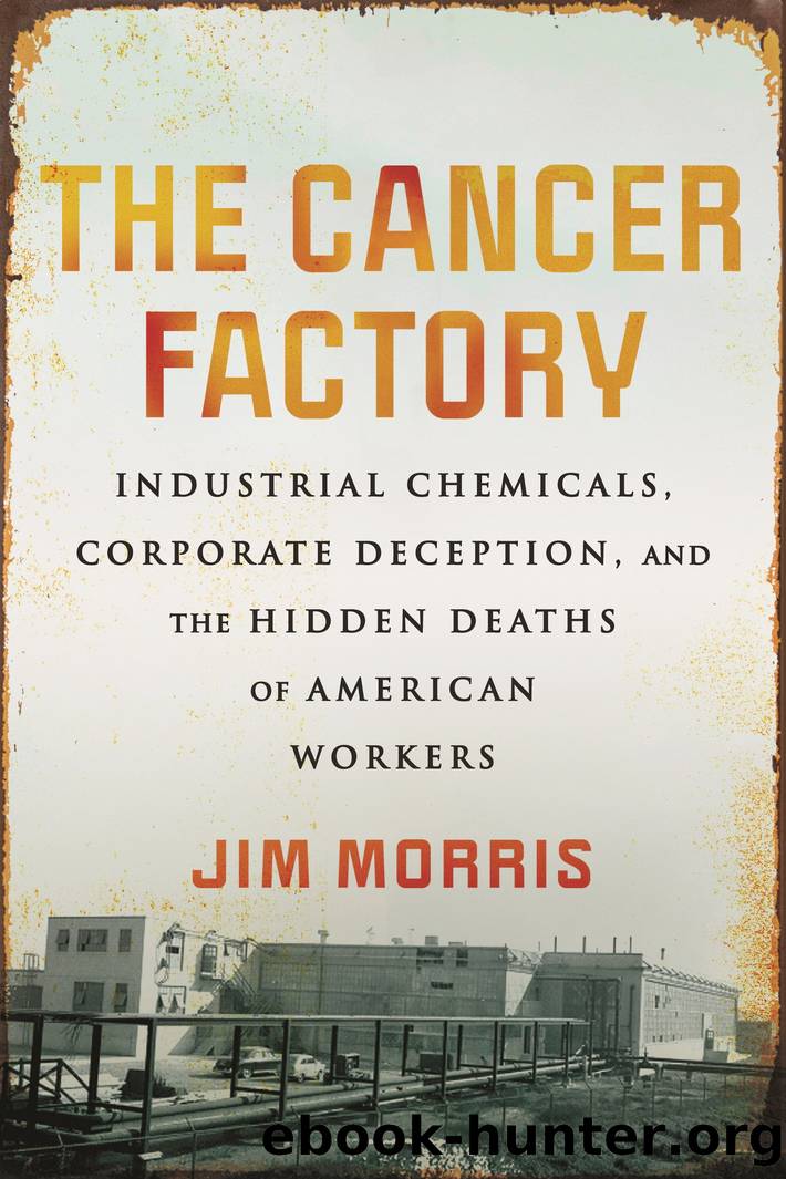 The Cancer Factory by Jim Morris