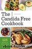 The Candida Free Cookbook by Shasta Press