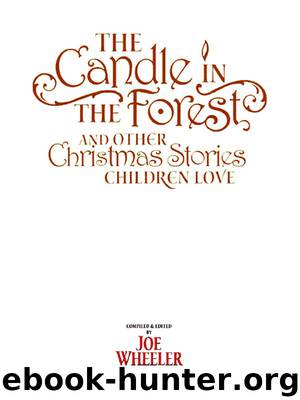 The Candle in the Forest and Other Christmas Stories Children Love by Joe Wheeler