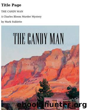 The Candy Man by Mark Sublette