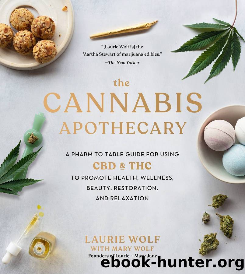 The Cannabis Apothecary by Laurie Wolf