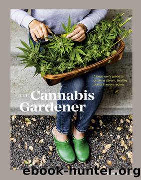 The Cannabis Gardener by Penny Barthel