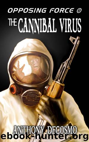 The Cannibal Virus by Anthony DeCosmo