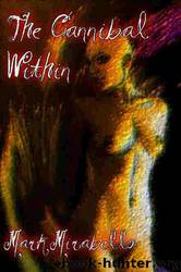 The Cannibal Within by Mark Mirabello