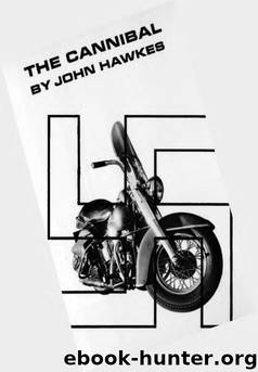 The Cannibal by John Hawkes