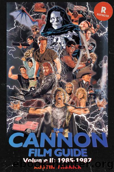 The Cannon Film Guide Volume II (1985â1987) by Austin Trunick