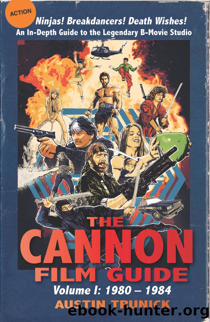 The Cannon Film Guide by Austin Trunick