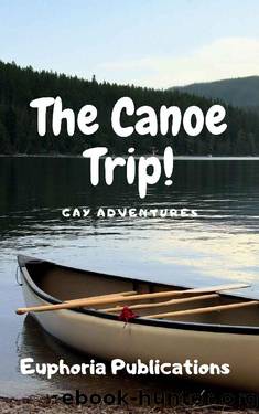 The Canoe Trip by Yaya Roberts