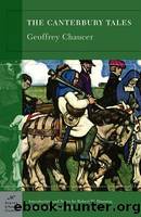 The Canterbury Tales by Chaucer Geoffrey & Hanning Robert