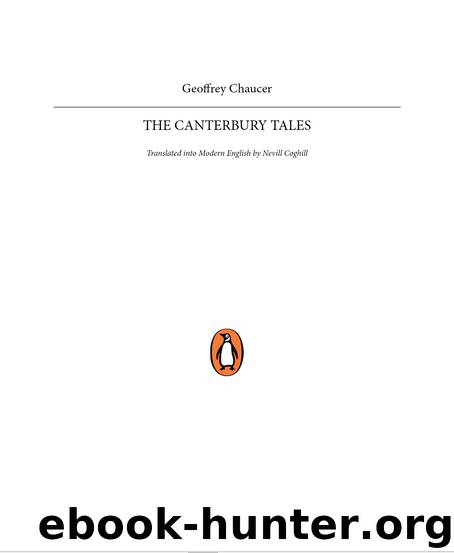 The Canterbury Tales by Geoffrey Chaucer & Nevill Coghill & Nevill Coghill & Nevill Coghill