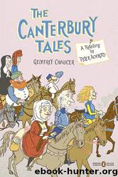 The Canterbury Tales: A Retelling by Peter Ackroyd by Peter Ackroyd & Geoffrey Chaucer