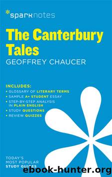 The Canterbury Tales: SparkNotes Literature Guide by SparkNotes