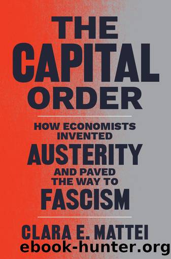The Capital Order by Clara E. Mattei;
