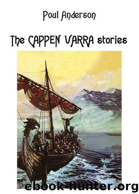The Cappen Varra Stories by Poul Anderson