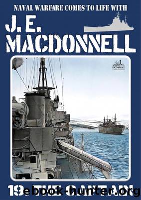 The Captain (A Word War 2 Naval Adventure) by J.E. Macdonnell