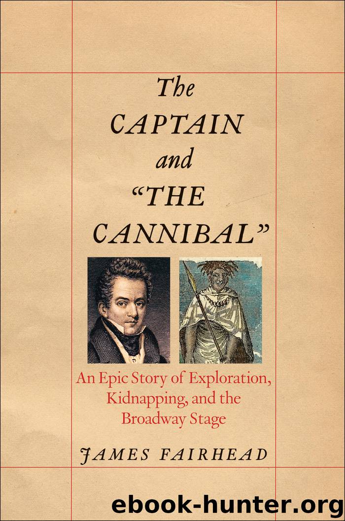 The Captain and "the Cannibal by James Fairhead