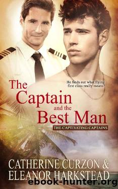 The Captain and the Best Man by Catherine Curzon & Eleanor Harkstead