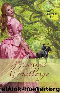 The Captain's Challenge (The Wolf Deceivers Series Book 3) by Elaine Manders