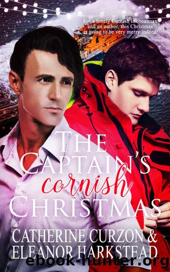 The Captain's Cornish Christmas: A Captivating Captains Story by Catherine Curzon & Eleanor Harkstead