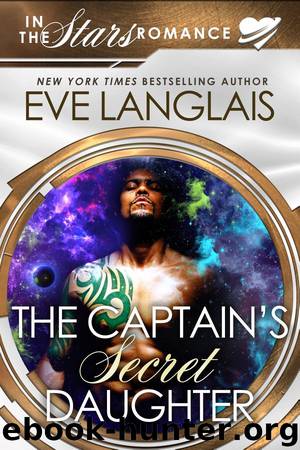 The Captain’s Secret Daughter: In The Stars Romance: Gypsy Moth 3 by Eve Langlais