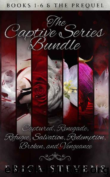 The Captive Series Bundle (Books 1-6 and the Prequel) by Erica Stevens