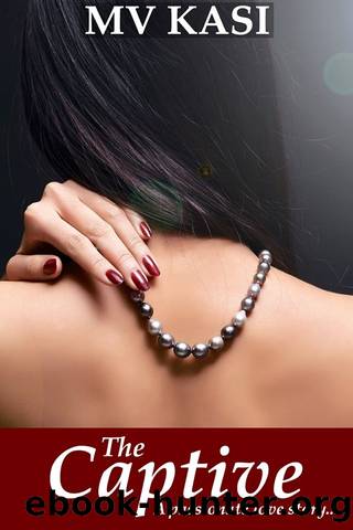 The Captive by M.V. Kasi