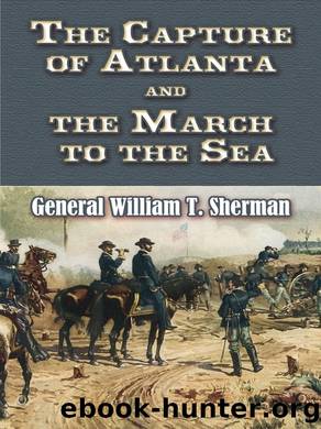 The Capture of Atlanta and the March to the Sea by William T Sherman