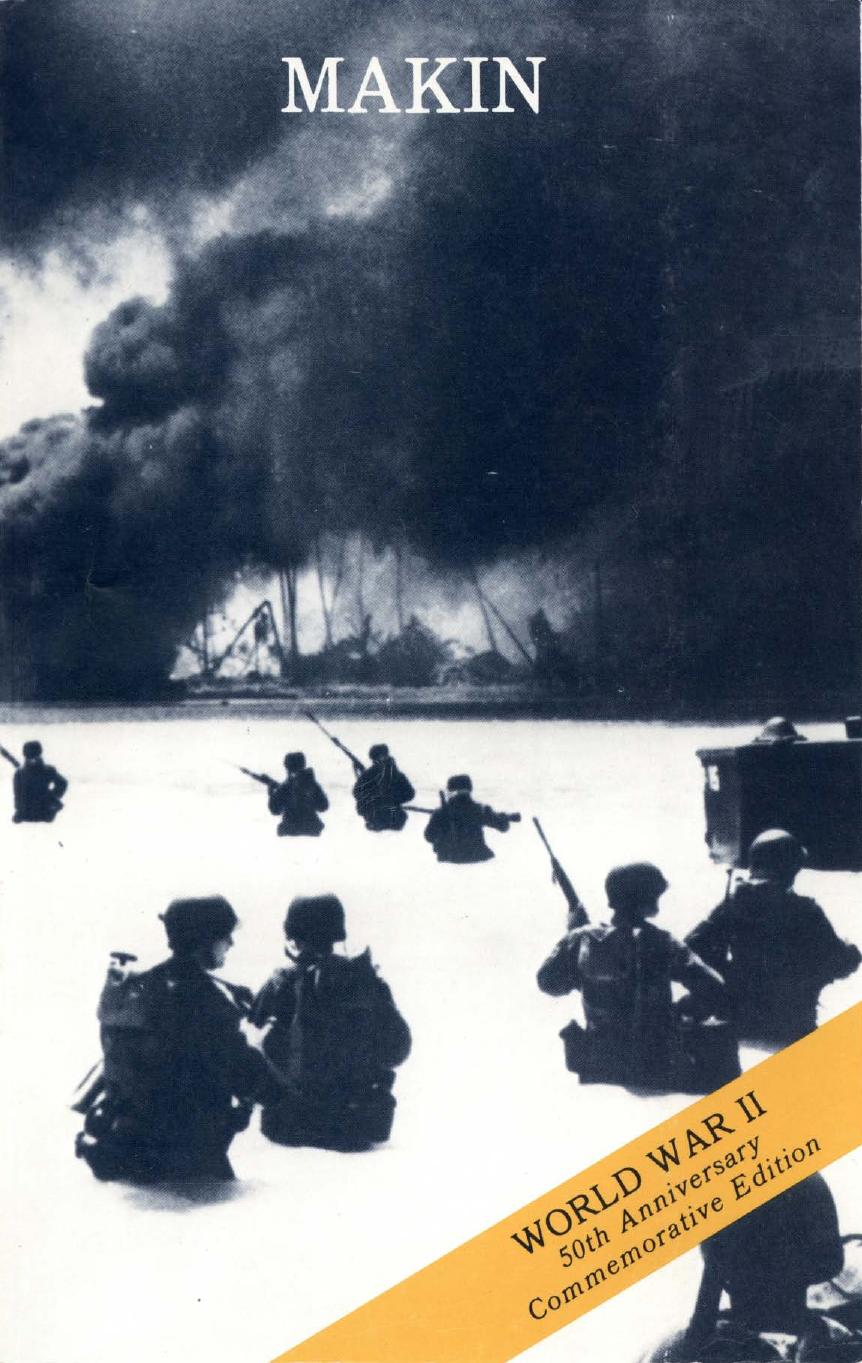 The Capture of Makin, 20 - 24 November 1943 by Center of Military History