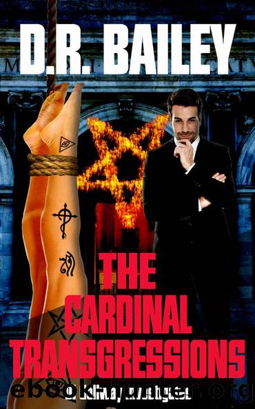 The Cardinal Transgressions (DI Gallway Investigates Book 4) by D. R. Bailey
