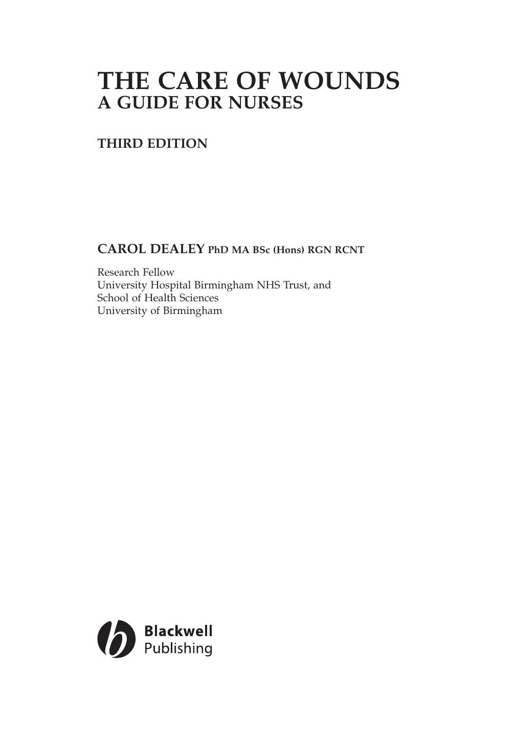 The Care of Wounds: A Guide for Nurses, Third Edition by Carol Dealey(auth.)