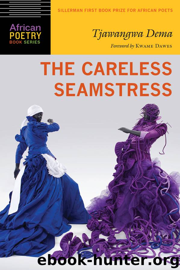 The Careless Seamstress by Tjawangwa Dema