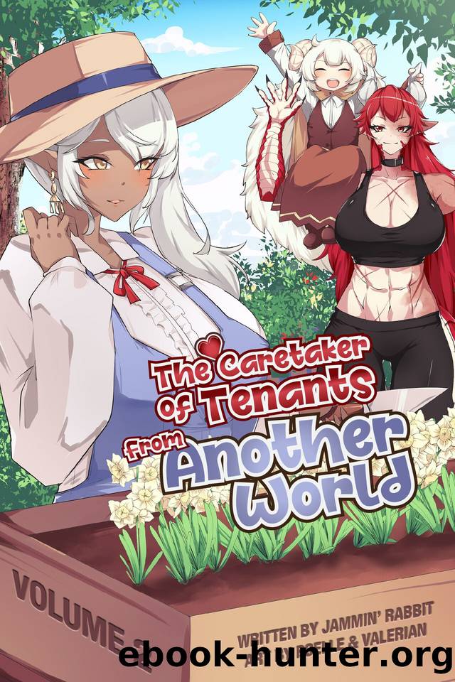 The Caretaker of Tenants from Another World: Vol. 2 (A Wholesome Reverse Isekai Novel) by Jammin' Rabbit