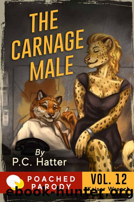 The Carnage Male: Poached Parody by P.C. Hatter & Stacy Bender