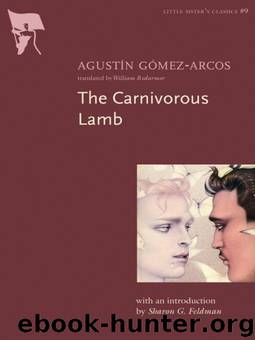 The Carnivorous Lamb (Little Sister's Classics) by Agustin Gomez-Arcos