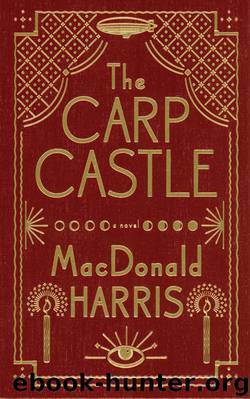 The Carp Castle by MacDonald Harris