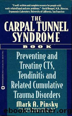 The Carpal Tunnel Syndrome Book by Mark A. Pinsky