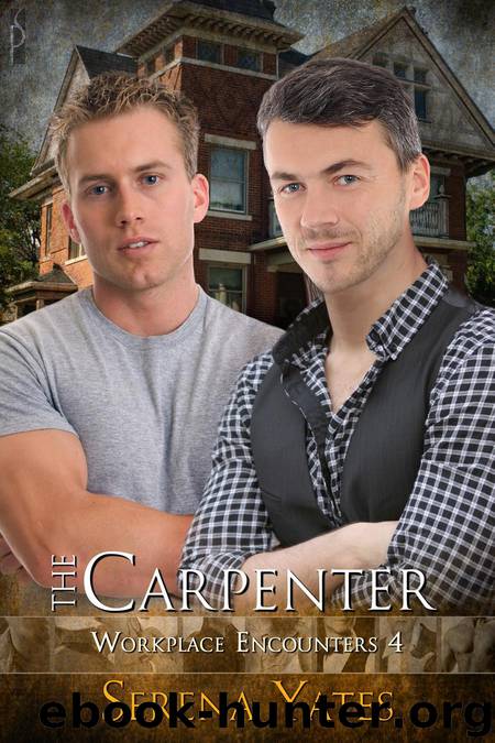 The Carpenter by Serena Yates