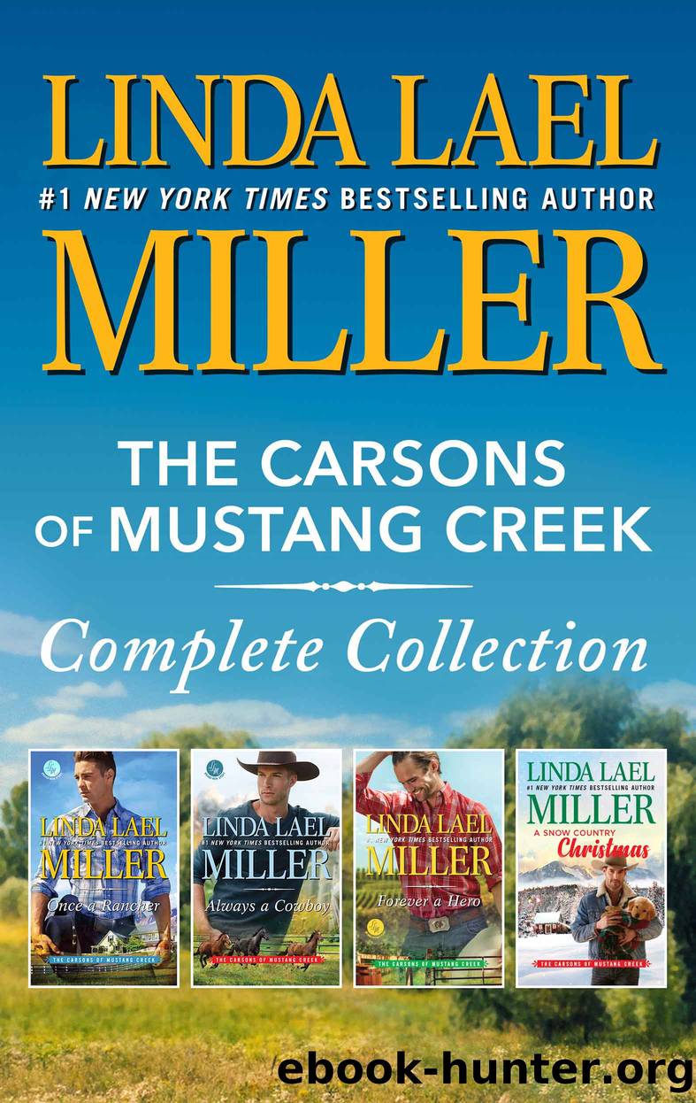 The Carsons of Mustang Creek Complete Collection by Linda Lael Miller