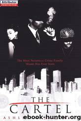 The Cartel by Ashley & Jaquavis