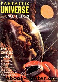 The Cartels Jungle by Irving Cox