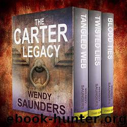 The Carter Legacy: 3 Book Box Set by Wendy Saunders