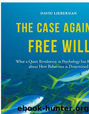 The Case Against Free Will by Unknown
