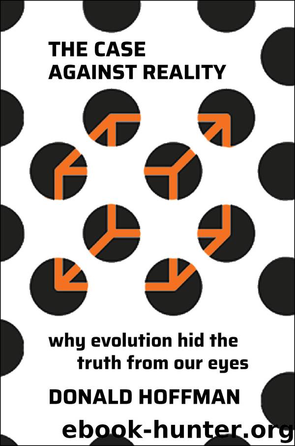 The Case Against Reality by Donald Hoffman