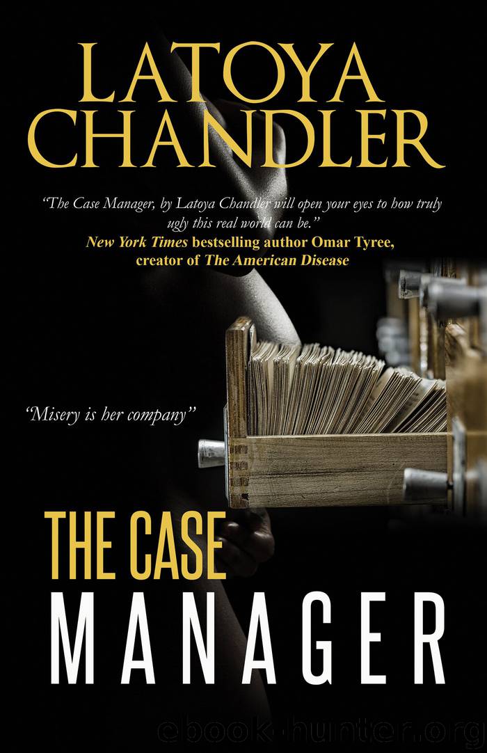 The Case Manager by Latoya Chandler