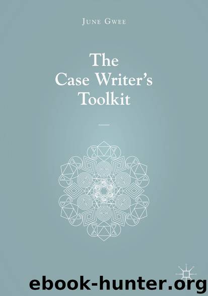 The Case Writer’s Toolkit by June Gwee