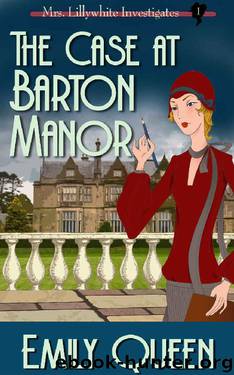 The Case at Barton Manor by Emily Queen