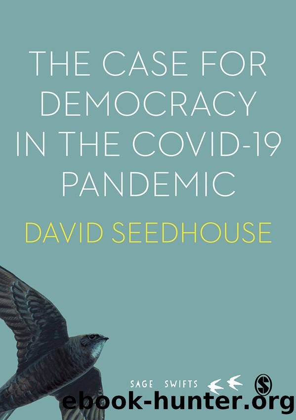 The Case for Democracy in the COVID-19 Pandemic by David Seedhouse;