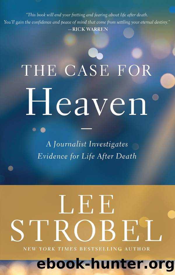 The Case for Heaven by Lee Strobel