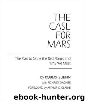 The Case for Mars by Zubrin Robert