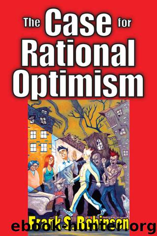 The Case for Rational Optimism by Frank Robinson